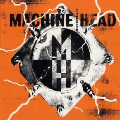Machine Head: "Supercharger" – 2001