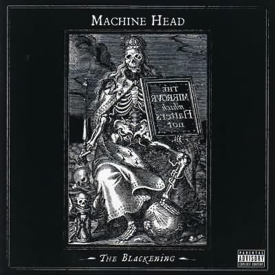 Machine Head: "The Blackening" – 2007