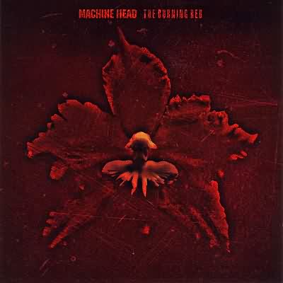 Machine Head: "The Burning Red" – 1999