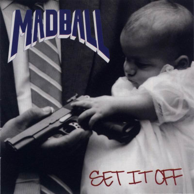 Madball: "Set It Off" – 1994
