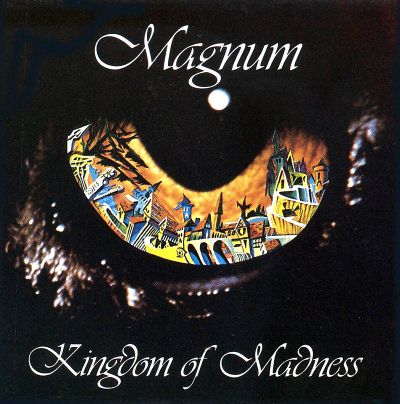 Magnum: "Kingdom Of Madness" – 1978