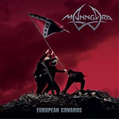 Manngard: "European Cowards" – 2007