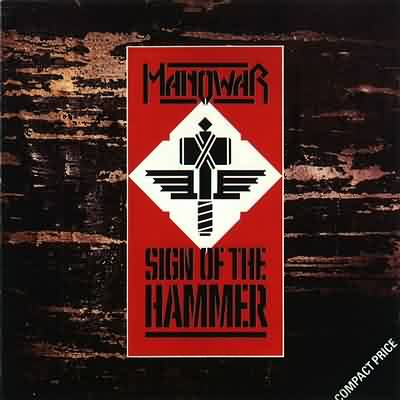 Manowar: "Sign Of The Hammer" – 1984