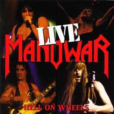 Manowar: "Hell On Wheels" – 1998