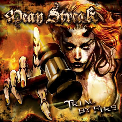 Mean Streak: "Trial By Fire" – 2013