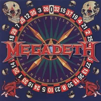 Megadeth: "Capitol Punishment: The Megadeth Years" – 2000