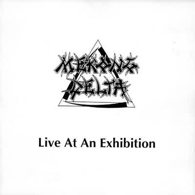 Mekong Delta: "Live At An Exhibition" – 1991