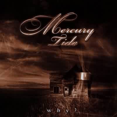 Mercury Tide: "Why?" – 2003