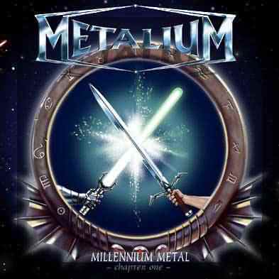Metalium: "Millennium Metal – Chapter One" – 1999