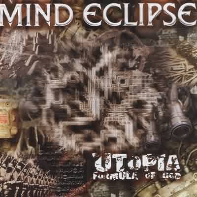 Mind Eclipse: "Utopia: Formula Of God" – 2005