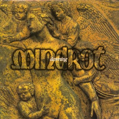 Mindrot: "Dawning" – 1995