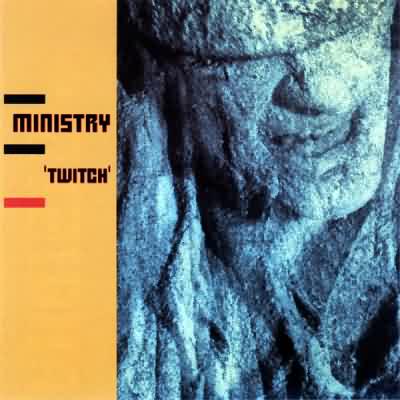 Ministry: "Twitch" – 1986