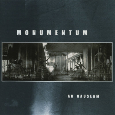 Monumentum: "Ad Nauseam" – 2002