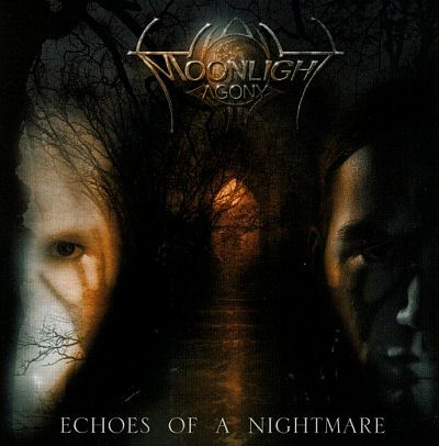 Moonlight Agony: "Echoes Of A Nightmare" – 2004