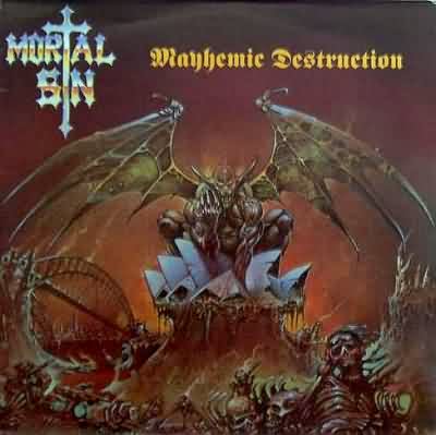 Mortal Sin: "Mayhemic Destruction" – 1987