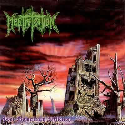Mortification: "Post Momentary Affliction" – 1993