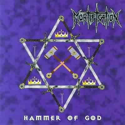 Mortification: "Hammer Of God" – 1999