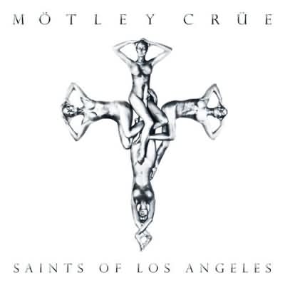 Mötley Crüe: "Saints Of Los Angeles" – 2008