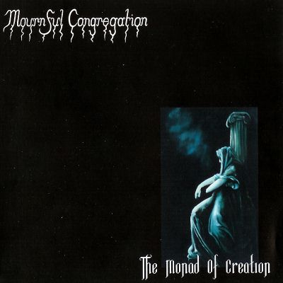 Mournful Congregation: "The Monad Of Creation" – 2005