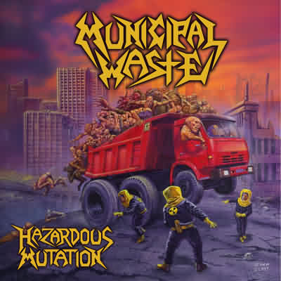 Municipal Waste: "Hazardous Mutation" – 2005