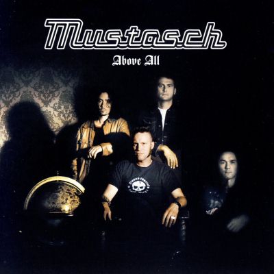 Mustasch: "Above All" – 2002