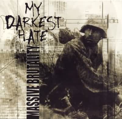 My Darkest Hate: "Massive Brutality" – 2001