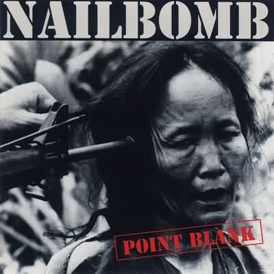 Nailbomb: "Point Blank" – 1994