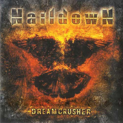 Naildown: "Dreamcrusher" – 2007