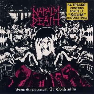 Napalm Death: "From Enslavement To Obliteration" – 1988