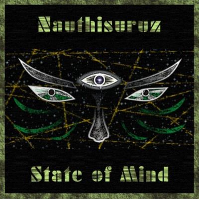 Nauthisuruz: "State Of Mind" – 2008
