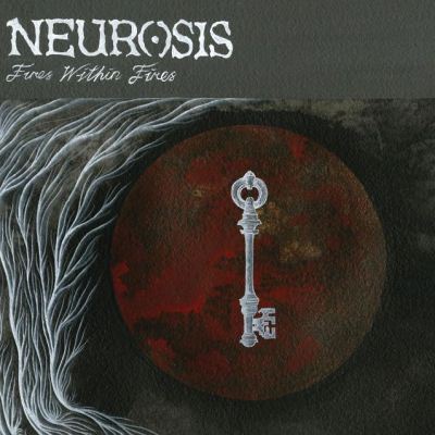 Neurosis: "Fires Within Fires" – 2016