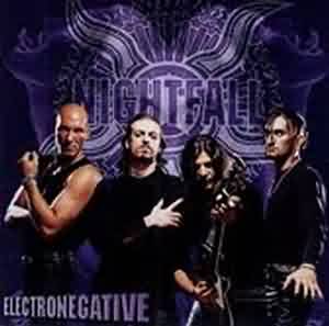 Nightfall: "Electronegative" – 1999