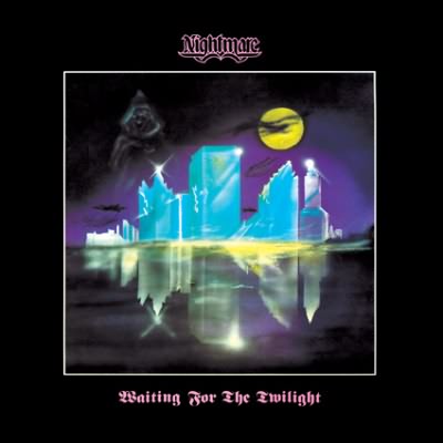 Nightmare: "Waiting For The Twilight" – 1984