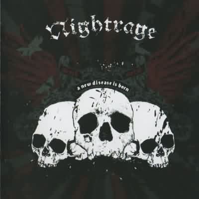 Nightrage: "A New Disease Is Born" – 2007