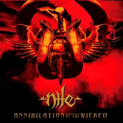 Nile: "Annihilation Of The Wicked" – 2005