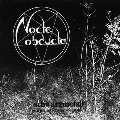 Nocte Obducta: "Schwarzmetall (Ein Primitives Zwischenspiel)" – 2001