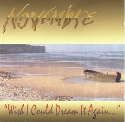 Novembre: "Wish I Could Dream It Again" – 1994