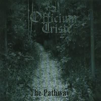 Officium Triste: "The Pathway" – 2001