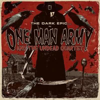 One Man Army And The Undead Quartet: "The Dark Epic" – 2011