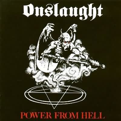 Onslaught: "Power From Hell" – 1985