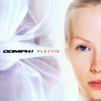 Oomph!: "Plastik" – 1999