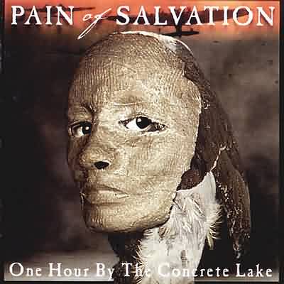 Pain Of Salvation: "One Hour By The Concrete Lake" – 1998