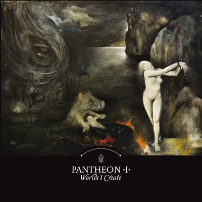 Pantheon I: "Worlds I Create" – 2009