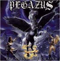 Pegazus: "Breaking The Chains" – 2000