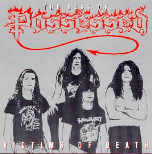 Possessed: "Victims Of Death" – 1992