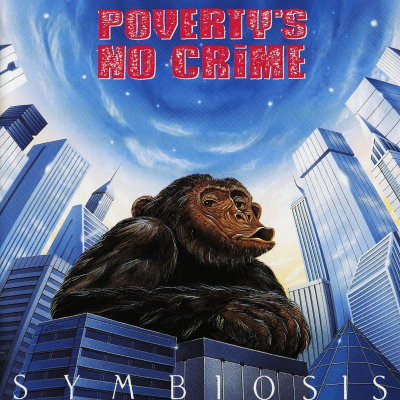 Poverty's No Crime: "Symbiosis" – 1995