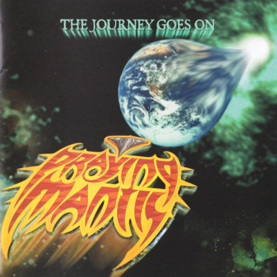 Praying Mantis: "The Journey Goes On" – 2003