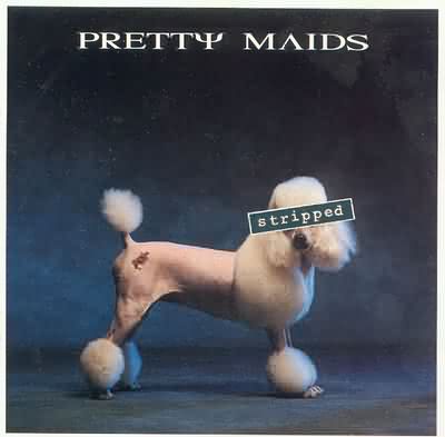 Pretty Maids: "Stripped" – 1993