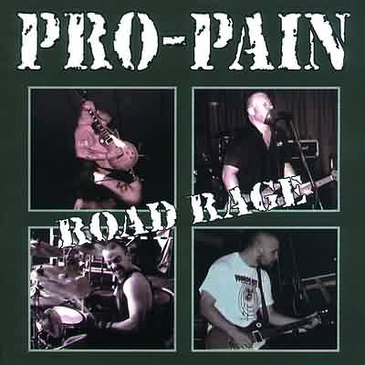 Pro-Pain: "Road Rage" – 2001