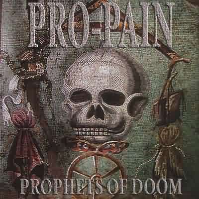 Pro-Pain: "Prophets Of Doom" – 2005